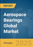 Aerospace Bearings Global Market Report 2024- Product Image