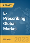 E-Prescribing Global Market Report 2024- Product Image