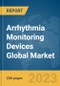 Arrhythmia Monitoring Devices Global Market Report 2023 - Product Thumbnail Image