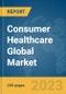 Consumer Healthcare Global Market Report 2024 - Product Image