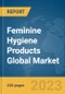 Feminine Hygiene Products Global Market Report 2024 - Product Image