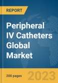 Peripheral IV Catheters Global Market Report 2024- Product Image