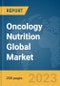 Oncology Nutrition Global Market Report 2023 - Product Image