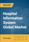 Hospital Information System Global Market Report 2023 - Product Thumbnail Image