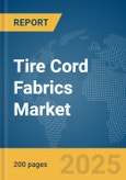 Tire Cord Fabrics Market Report 2025- Product Image