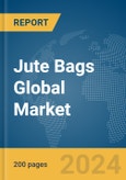 Jute Bags Global Market Report 2024- Product Image