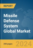 Missile Defense System Global Market Report 2024- Product Image