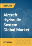 Aircraft Hydraulic System Global Market Report 2024- Product Image