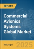 Commercial Avionics Systems Global Market Report 2025- Product Image