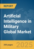 Artificial Intelligence in Military Global Market Report 2024- Product Image