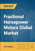Fractional Horsepower (FHP) Motors Global Market Report 2024- Product Image