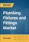 Plumbing Fixtures and Fittings Market Report 2025 - Product Image
