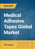 Medical Adhesive Tapes Global Market Report 2024- Product Image