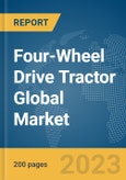 Four-Wheel Drive Tractor Global Market Report 2024- Product Image