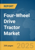Four-Wheel Drive Tractor Market Report 2025- Product Image