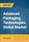 Advanced Packaging Technologies Global Market Report 2024 - Product Image