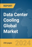 Data Center Cooling Global Market Report 2024- Product Image