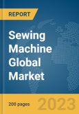 Sewing Machine Global Market Report 2024- Product Image
