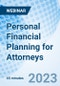 Personal Financial Planning for Attorneys - Webinar (Recorded) - Product Image