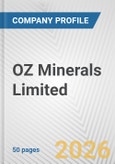 OZ Minerals Limited Fundamental Company Report Including Financial, SWOT, Competitors and Industry Analysis- Product Image
