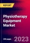 Physiotherapy Equipment Market by Product Type, Application, End-User, and by Region - Global Forecast to 2023-2033 - Product Thumbnail Image