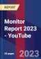Monitor Report 2023 - YouTube - Product Thumbnail Image