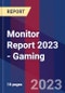 Monitor Report 2023 - Gaming - Product Thumbnail Image