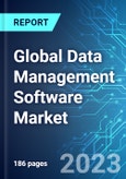 Global Data Management Software Market: Analysis By Type, By Organization Size, By Deployment Type, By Application, By Region Size & Forecast with Impact Analysis of COVID-19 and Forecast up to 2028- Product Image