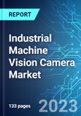 Industrial Machine Vision Camera Market: Analysis By Type (Area Scan, Line Scan), By End User (Manufacturing, Automotive, Healthcare And Others), By Region Size And Trends With Impact Of COVID-19 And Forecast Up To 2028- Product Image