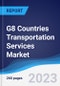 G8 Countries Transportation Services Market Summary, Competitive Analysis and Forecast, 2017-2026 - Product Image