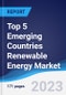 Top 5 Emerging Countries Renewable Energy Market Summary, Competitive Analysis and Forecast to 2027 - Product Thumbnail Image