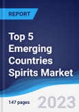 Top 5 Emerging Countries Spirits Market Summary, Competitive Analysis and Forecast, 2017-2026- Product Image