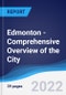 Edmonton - Comprehensive Overview of the City, PEST Analysis and Key Industries including Technology, Tourism and Hospitality, Construction and Retail - Product Thumbnail Image