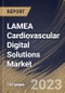 LAMEA Cardiovascular Digital Solutions Market Size, Share & Industry Trends Analysis Report By Service Type, By End-use, By Deployment, By Components, By Country and Growth Forecast, 2022 - 2028 - Product Thumbnail Image