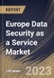 Europe Data Security as a Service Market Size, Share & Industry Trends Analysis Report By Organization Size, By Type, By Vertical, By Country and Growth Forecast, 2022 - 2028 - Product Image