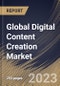 Global Digital Content Creation Market Size, Share & Industry Trends Analysis Report By Component, By Format, By Deployment, By Organization Size, By Vertical, By Regional Outlook and Forecast, 2022 - 2028 - Product Thumbnail Image