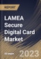 LAMEA Secure Digital Card Market Size, Share & Industry Trends Analysis Report By Application, By Size, By Country and Growth Forecast, 2022 - 2028 - Product Thumbnail Image