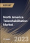 North America Telerehabilitation Market Size, Share & Industry Trends Analysis Report By Application, By Therapy, By Component, By Services, By Country and Growth Forecast, 2022 - 2028 - Product Thumbnail Image