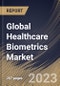 Global Healthcare Biometrics Market Size, Share & Industry Trends Analysis Report By Technology, By End User, By Application, By Regional Outlook and Forecast, 2022 - 2028 - Product Image