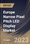 Europe Narrow Pixel Pitch LED Display Market Size, Share & Industry Trends Analysis Report By Application, By Type, By Country and Growth Forecast, 2022 - 2028 - Product Thumbnail Image