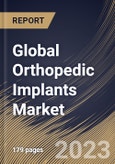 Global Orthopedic Implants Market Size, Share & Industry Trends Analysis Report By Product, By End-use, By Regional Outlook and Forecast, 2022 - 2028- Product Image