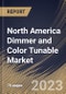 North America Dimmer and Color Tunable Market Size, Share & Industry Trends Analysis Report By Application, By Product, By Type, By Country and Growth Forecast, 2022 - 2028 - Product Image