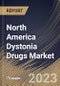 North America Dystonia Drugs Market Size, Share & Industry Trends Analysis Report By Distribution Channel, By Route of Administration, By Type, By Country and Growth Forecast, 2022 - 2028 - Product Image