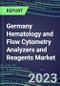 2023-2028 Germany Hematology and Flow Cytometry Analyzers and Reagents Market - 2023 Supplier Shares, 2023-2028 Test Volume and Sales Segment Forecasts for over 40 Individual Tests - Product Thumbnail Image