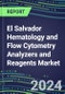 El Salvador Hematology and Flow Cytometry Analyzers and Reagents Market 2024-2029 - Competitive Strategies, Instrumentation Pipeline, Emerging Technologies, Opportunities for Suppliers, Market Challenges and Risks - Product Image