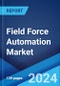 Field Force Automation Market by Component, Deployment Mode, Organization Size, Industry Verticals, and Region 2024-2032 - Product Image