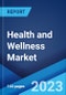 Health and Wellness Market: Global Industry Trends, Share, Size, Growth, Opportunity and Forecast 2023-2028 - Product Thumbnail Image