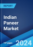 Indian Paneer Market: Industry Trends, Share, Size, Growth, Opportunity and Forecast 2024-2032- Product Image