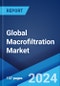 Global Macrofiltration Market Report by Product, Industry Vertical, and Region 2024-2032 - Product Thumbnail Image