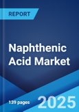 Naphthenic Acid Market: Global Industry Trends, Share, Size, Growth, Opportunity and Forecast 2023-2028- Product Image